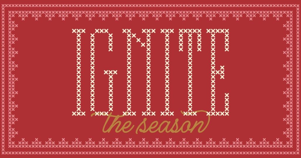 Ignite the Season 