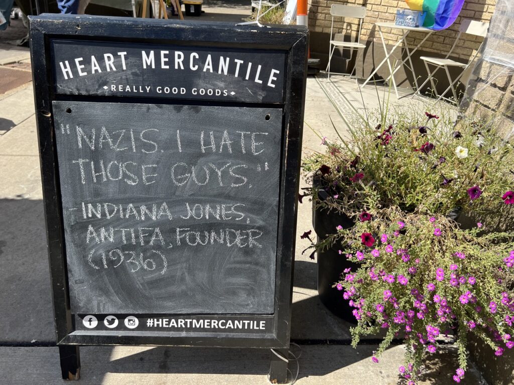 Heart Mercantile sign reading "Nazis, I hate those guys"